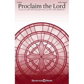 Proclaim the Lord