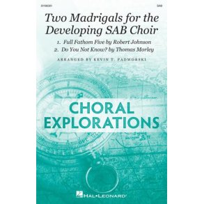 Two Madrigals For The Developing SAB Choir