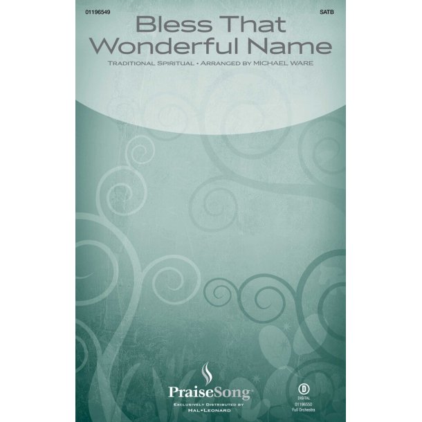 Bless That Wonderful Name