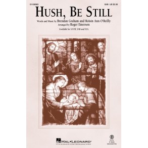 Hush, Be Still