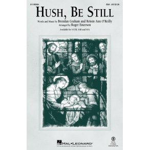 Hush, Be Still