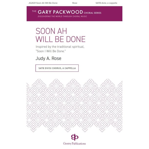 Soon Ah Will Be Done