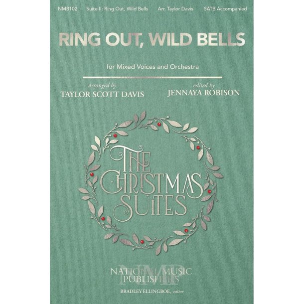 The Christmas Suites - II. Ring Out, Wild Bells