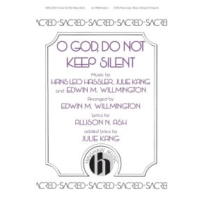 O God, Do Not Keep Silent