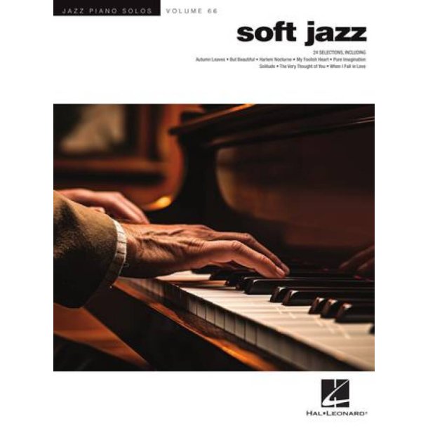 Soft Jazz : Jazz Piano Solos Series Volume 66