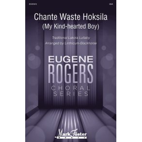 Chante Waste Hoksila (My Kind-Hearted Boy)