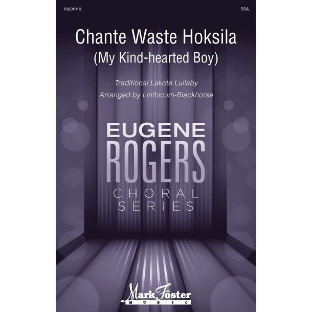 Chante Waste Hoksila (My Kind-Hearted Boy)