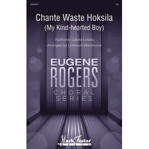 Chante Waste Hoksila (My Kind-Hearted Boy)