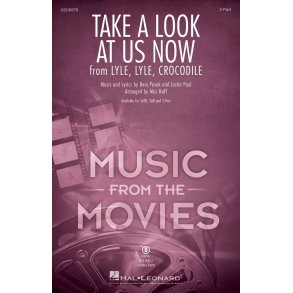 Take a Look at Us Now : from Lyle, Lyle, Crocodile