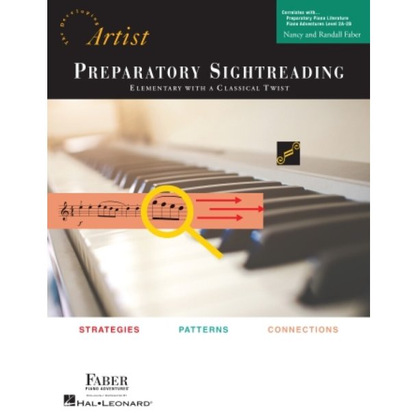 Preparatory Piano Sightreading : Developing Artist Original Keyboard Classics