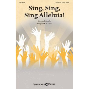 Sing, Sing, Sing Alleluia