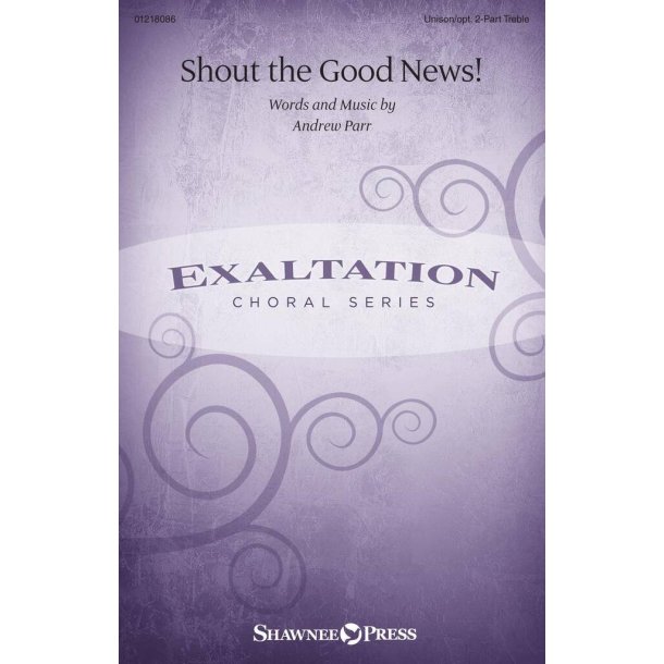 Shout the Good News!