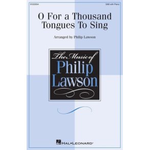 O For a Thousand Tongues to Sing