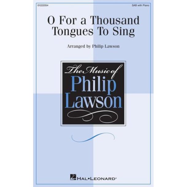 O For a Thousand Tongues to Sing