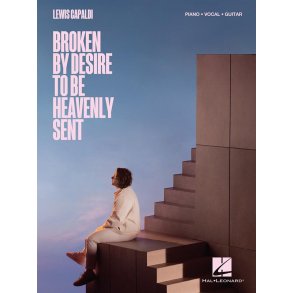 LEWIS CAPALDI-BROKEN BY DESIRE TO BE HEAVENLY SENT