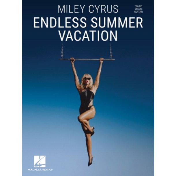 Miley Cyrus - Endless Summer Vacation