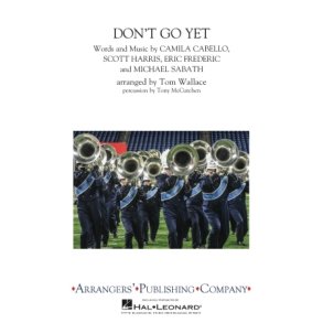 Don't Go Yet : Full Score