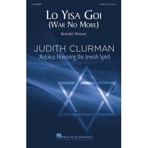 Lo Yisa Goi : Rejoice: Honoring the Jewish Spirit