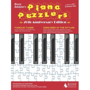 Bruce Adolphe's Piano Puzzlers-20th Anniversary Ed : Famous Tunes Disguised in the Styles of Classical Composers