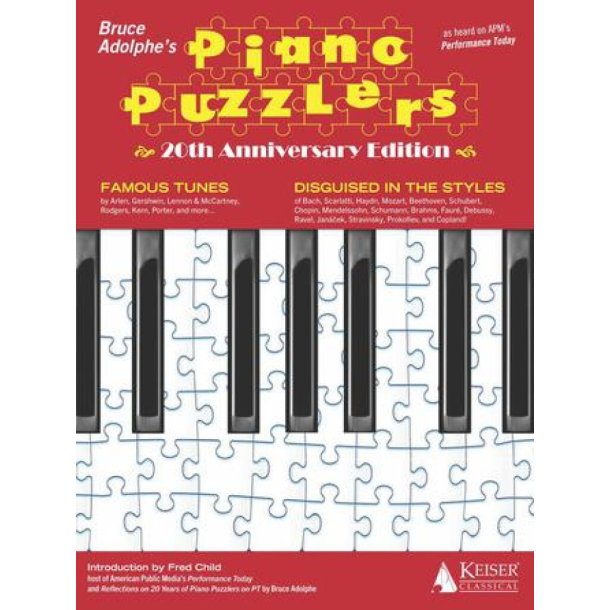 Bruce Adolphe's Piano Puzzlers-20th Anniversary Ed : Famous Tunes Disguised in the Styles of Classical Composers