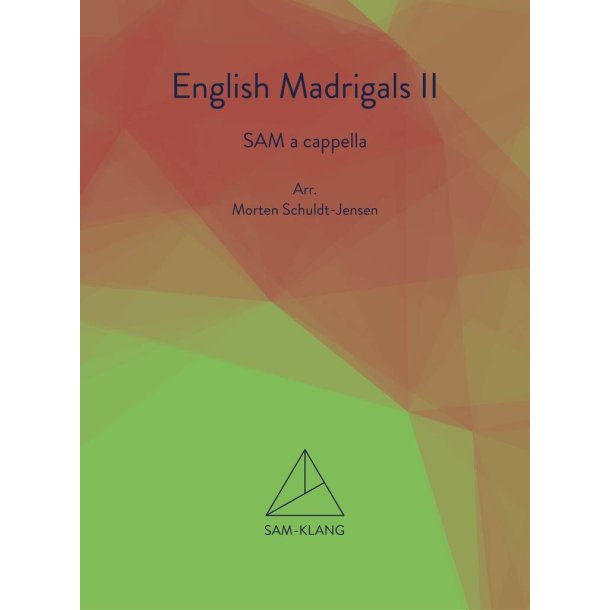 English Madrigals II : SAM-Klang
