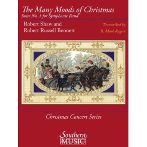 The Many Moods of Christmas : Suite No. 1 for Symphonic Band Christmas Concert Series
