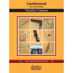 Castlewood : for Concert Band New Standards Band Series
