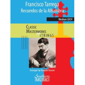 Recuerdos de la Alhambra : Classic Masterworks for Strings - Medium Easy