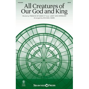 All Creatures of Our God And King