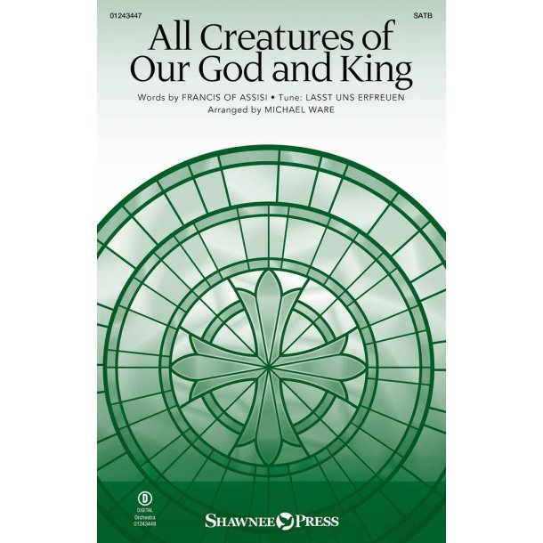 All Creatures of Our God And King