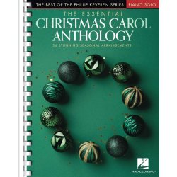 The Essential Christmas Carol Anthology : The Best of the Phillip Keveren Series