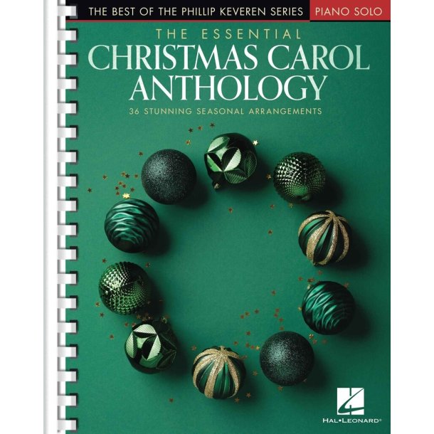 The Essential Christmas Carol Anthology : The Best of the Phillip Keveren Series