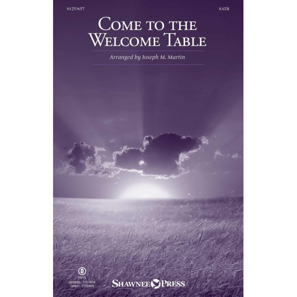 Come to the Welcome Table (from A Journey to Hope)