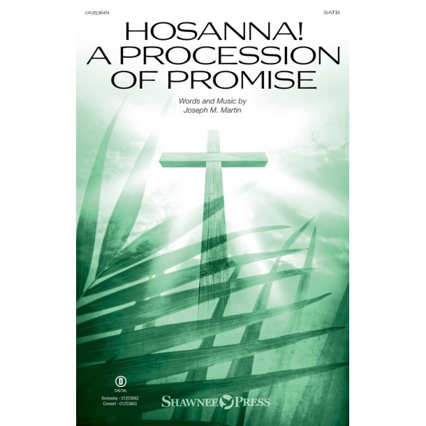 Hosanna! A Procession of Promise (from Sanctuary)