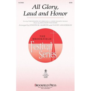 All Glory, Laud and Honor