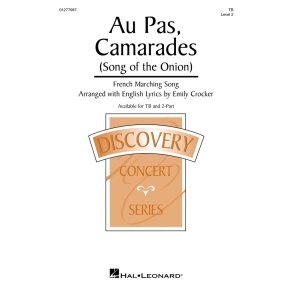 Au Pas, Camarades (Song of the Onion) : Discovery Level 2