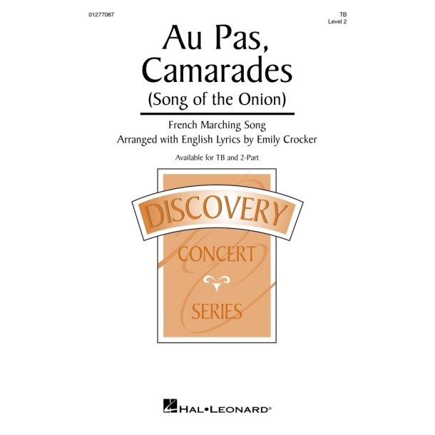 Au Pas, Camarades (Song of the Onion) : Discovery Level 2