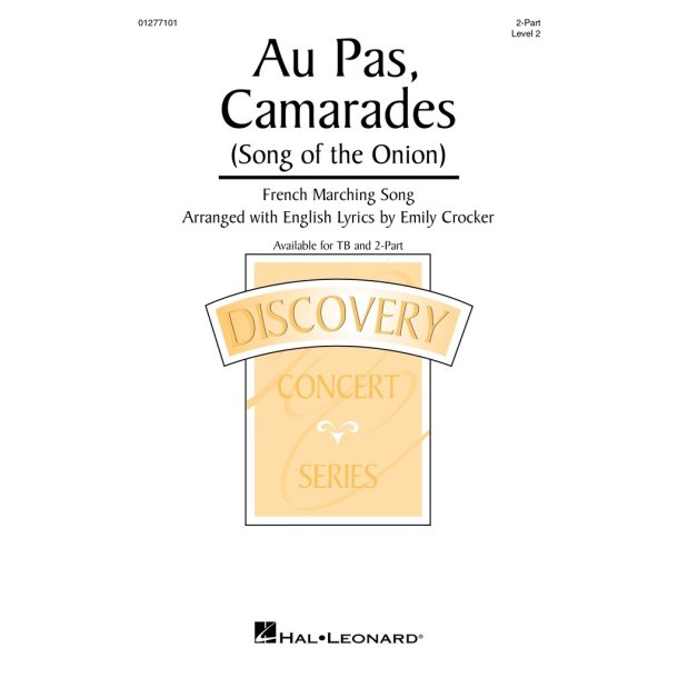 Au Pas, Camarades (Song of the Onion) : Discovery Level 2
