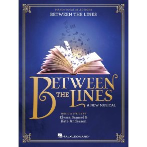 Between the Lines : A New Musical