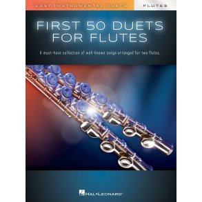First 50 Duets for Two Flutes : Easy Instrumental Duets