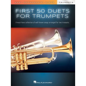 First 50 Duets for Two Trumpets : Easy Instrumental Duets