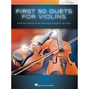First 50 Duets for Two Violins : Easy Instrumental Duets