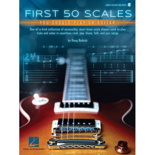 First 50 Scales You Should Play on Guitar
