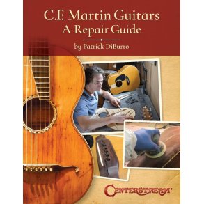 C.F. Martin Guitars: A Repair Guide