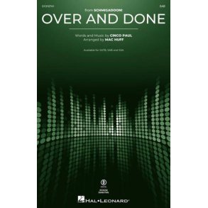 Over and Done : from Schmigadoon!