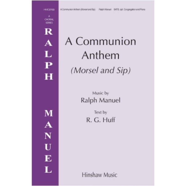 Communion Anthem (Morsel and Sip)