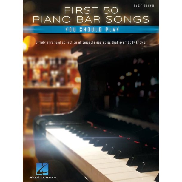 First 50 Piano Bar Songs You Should Play