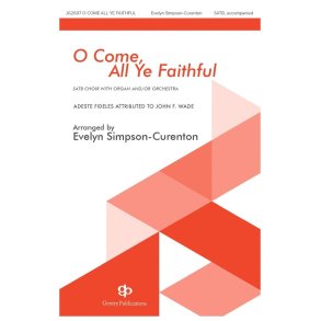 O Come All Ye Faithful