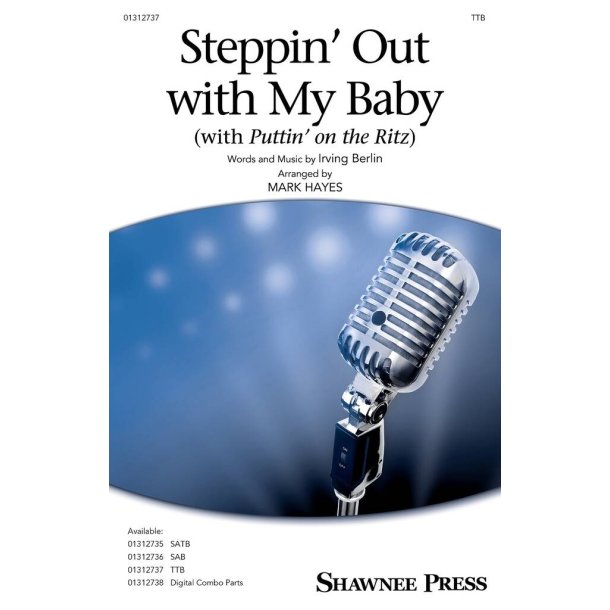 Steppin' Out with My Baby : (with Puttin' on the Ritz)