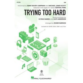 Trying Too Hard : from the Apple TV+ Series Central Park